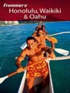 Frommer's Honolulu, Waikiki & Oahu@